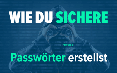 So verbesserst du den Passwortschutz in deinem Unternehmen