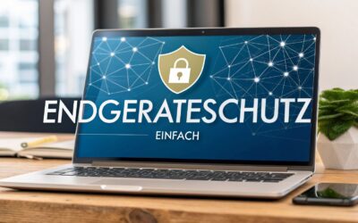 Was ist Endpoint Protection? Eine einfache Erklärung für dein Unternehmen