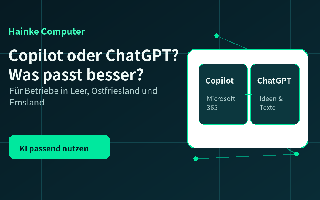 Copilot oder ChatGPT: Was passt besser für Ihren Betrieb?