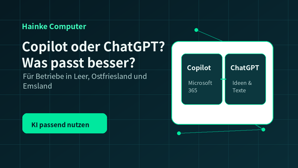 Copilot oder ChatGPT für Unternehmen Ostfriesland
